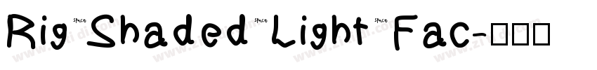 Rig Shaded Light Fac字体转换